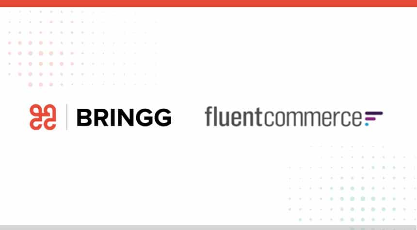 PR Bringg Fluentcommerce