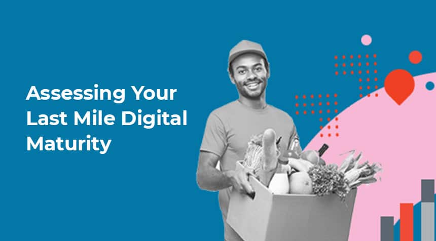 AssessingLast-Mile-Digital-Maturity