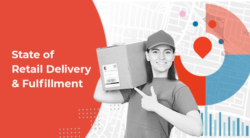 Bringg Barometer: State of Retail Delivery & Fulfillment